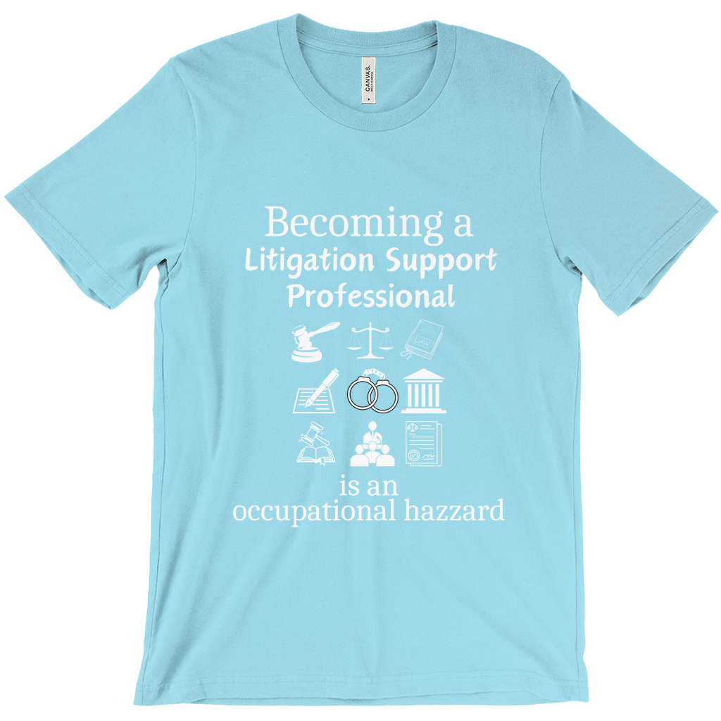 Legally Bold: The Ultimate Law Profession T-shirt – “Litigation Support Professional”