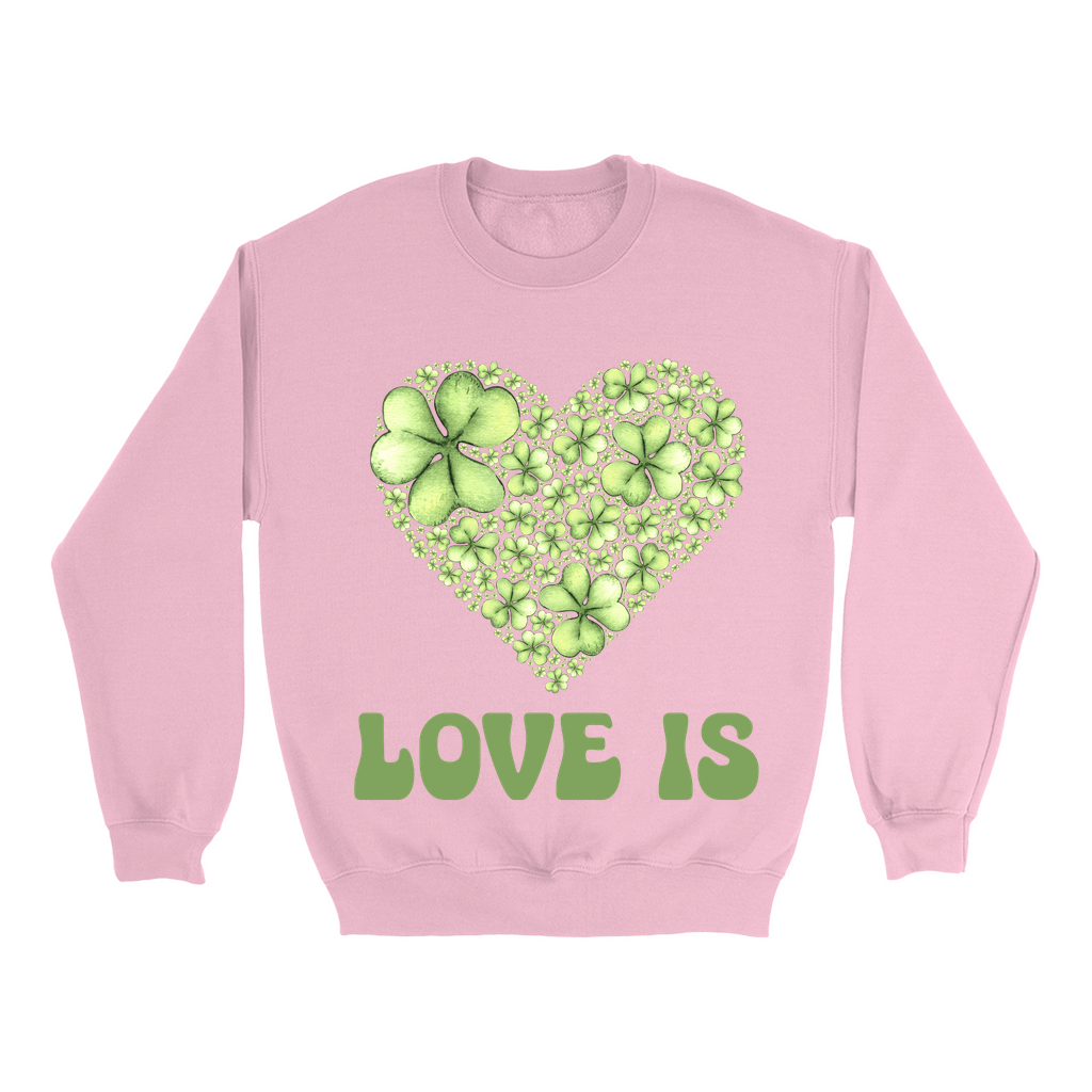 Embrace Love's Warmth: Introducing 'Love is' Gildan 18000 Sweatshirts - Whimsical Designs, Shamrock & Heart, Cozy Comfort, Thoughtful Sizing