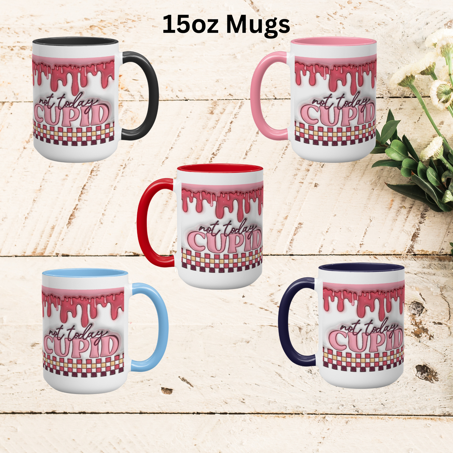 Love Unleashed: Not Today Cupid Valentine's Two-Tone Mugs - A Symphony of Colors on Glossy White Canvas, Sip Romance Daily!