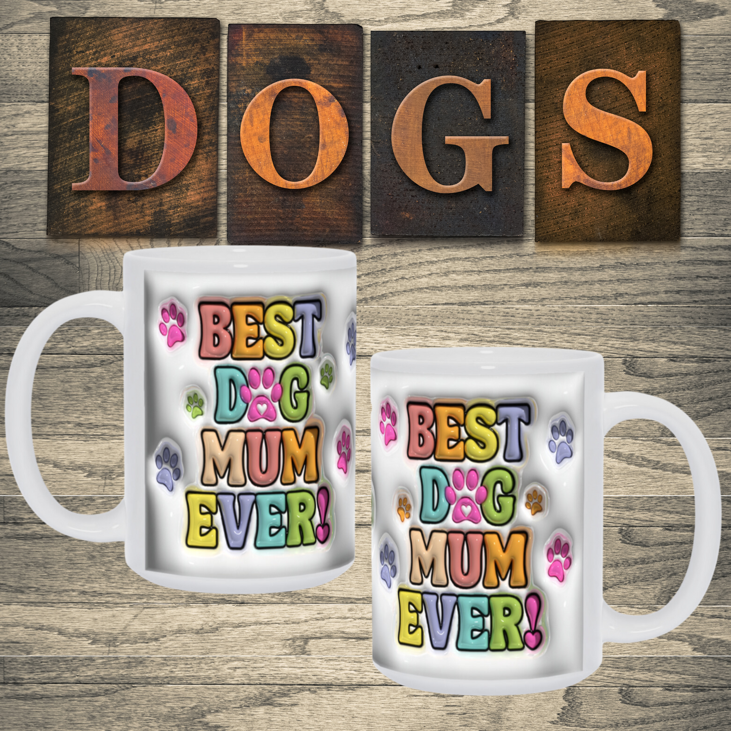 Paws & Love: Inflated Ceramic Mug Collection – “Best Dog Mum Ever”.
