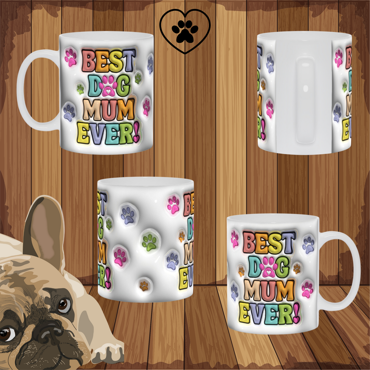 Paws & Love: Inflated Ceramic Mug Collection – “Best Dog Mum Ever”.
