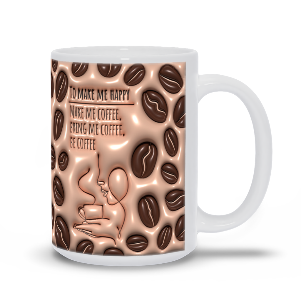 Puff of Joy: Whimsical Inflated Ceramic Mugs Collection - "To Make Me Happy, Make Me Coffee..."