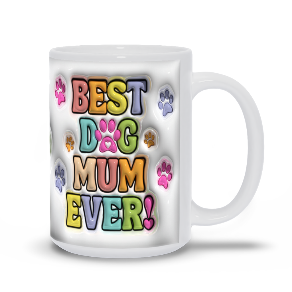 Paws & Love: Inflated Ceramic Mug Collection – “Best Dog Mum Ever”.