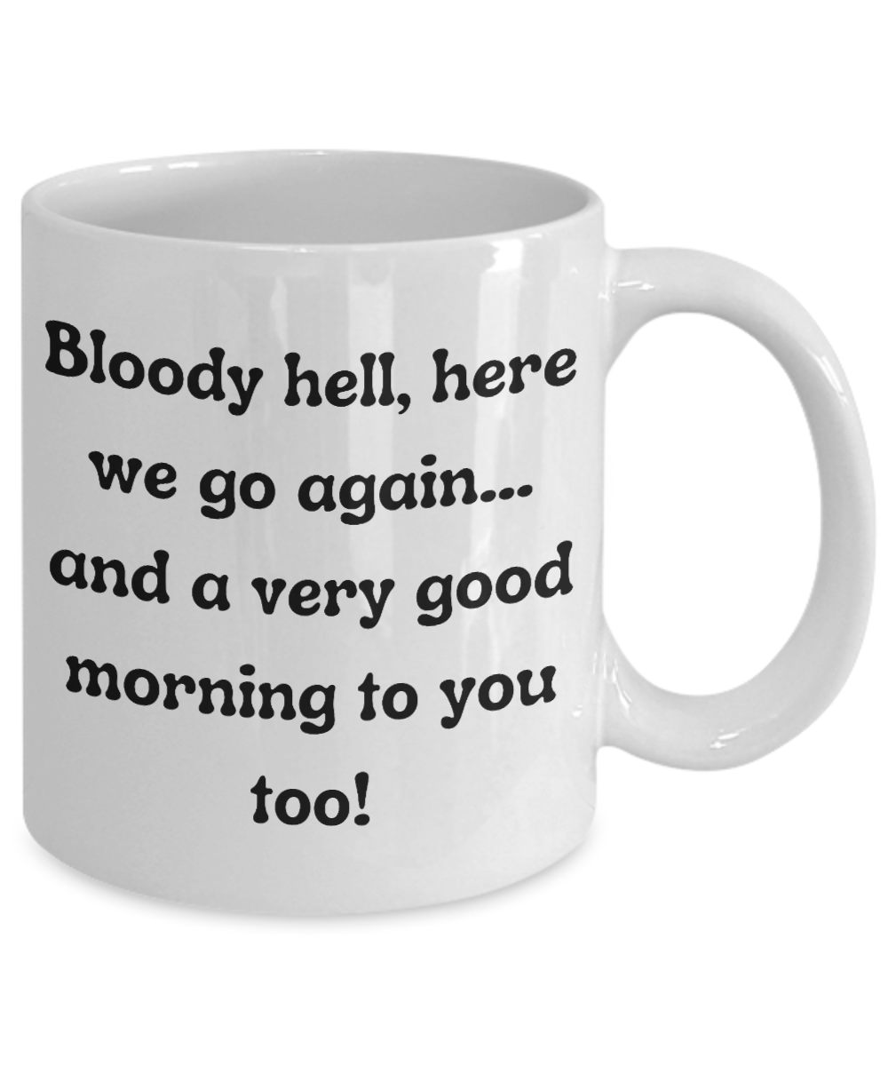 Funny Mugs, Coffee Mugs, Coffee Cups, Humorous Mugs, Silly Mugs, Gifts for him, Gifts for her, Sarcastic Mug, Funny morning sarcastic mug, Morning mug