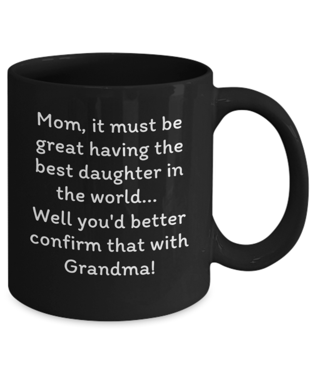 Laugh & Sip: Delightful Mugs for Mom - Perfect for Every Sip & Smile! Mother's Day.