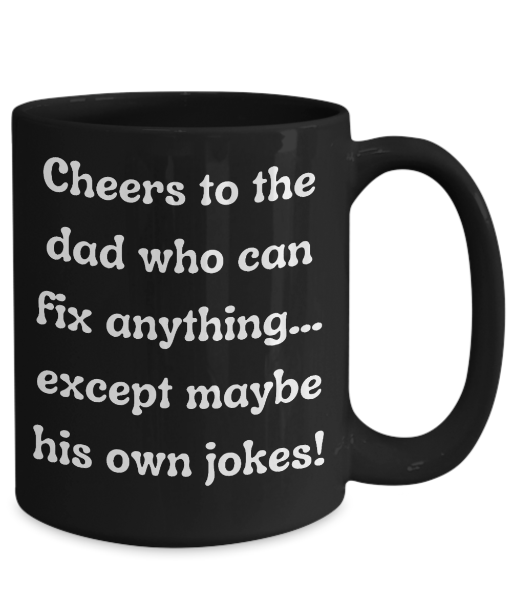 Cheers to Dad: The Ultimate Father's Day Humor-Filled Mug Collection