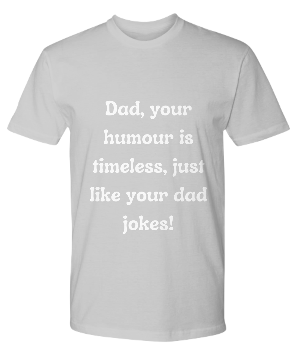 Crack a Smile This Father's Day: Check Out Our Hilarious Dad T-Shirts!