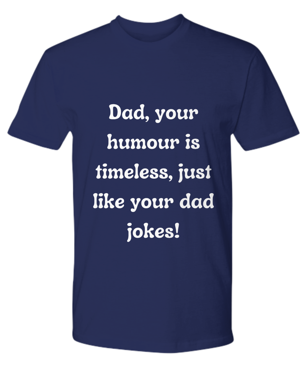Crack a Smile This Father's Day: Check Out Our Hilarious Dad T-Shirts!