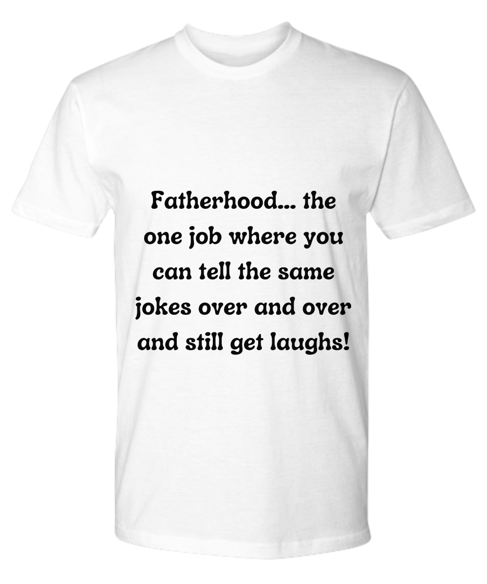 Crack a Smile This Father's Day: Check Out Our Hilarious Dad T-Shirts!