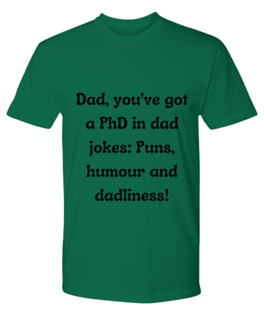 Crack a Smile This Father's Day: Check Out Our Hilarious Dad T-Shirts!