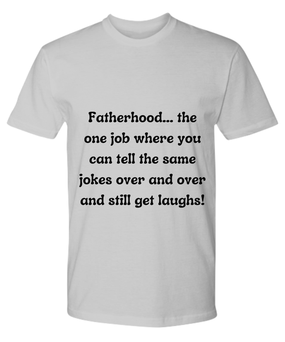 Crack a Smile This Father's Day: Check Out Our Hilarious Dad T-Shirts!