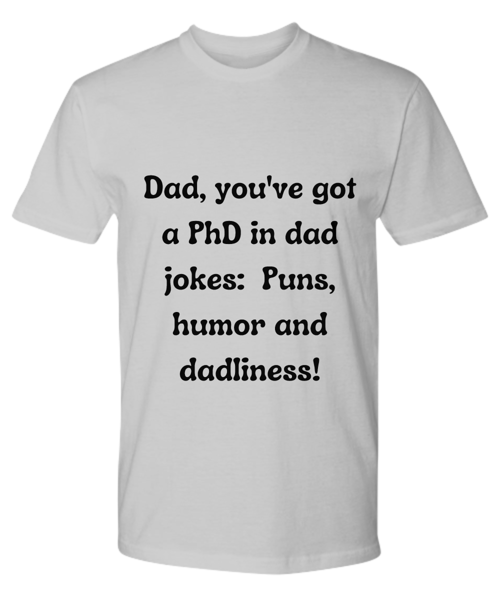 Crack a Smile This Father's Day: Check Out Our Hilarious Dad T-Shirts!
