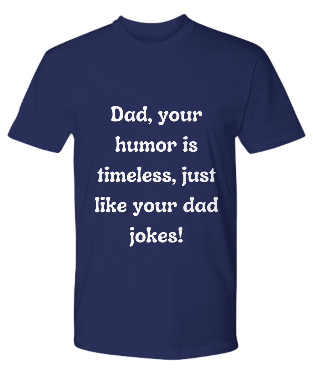 Crack a Smile This Father's Day: Check Out Our Hilarious Dad T-Shirts!