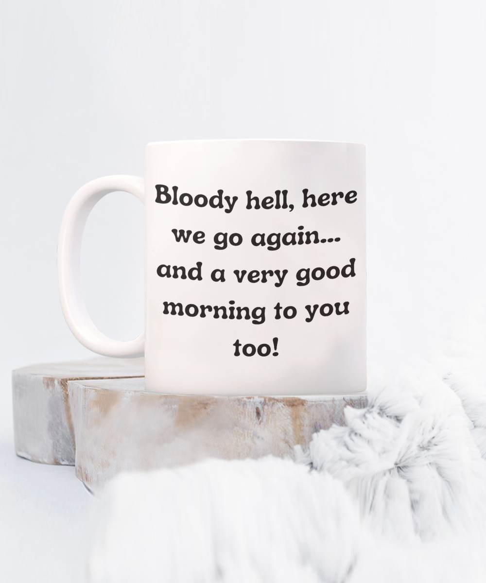 Funny Mugs, Coffee Mugs, Coffee Cups, Humorous Mugs, Silly Mugs, Gifts for him, Gifts for her, Sarcastic Mug, Funny morning sarcastic mug, Morning mug