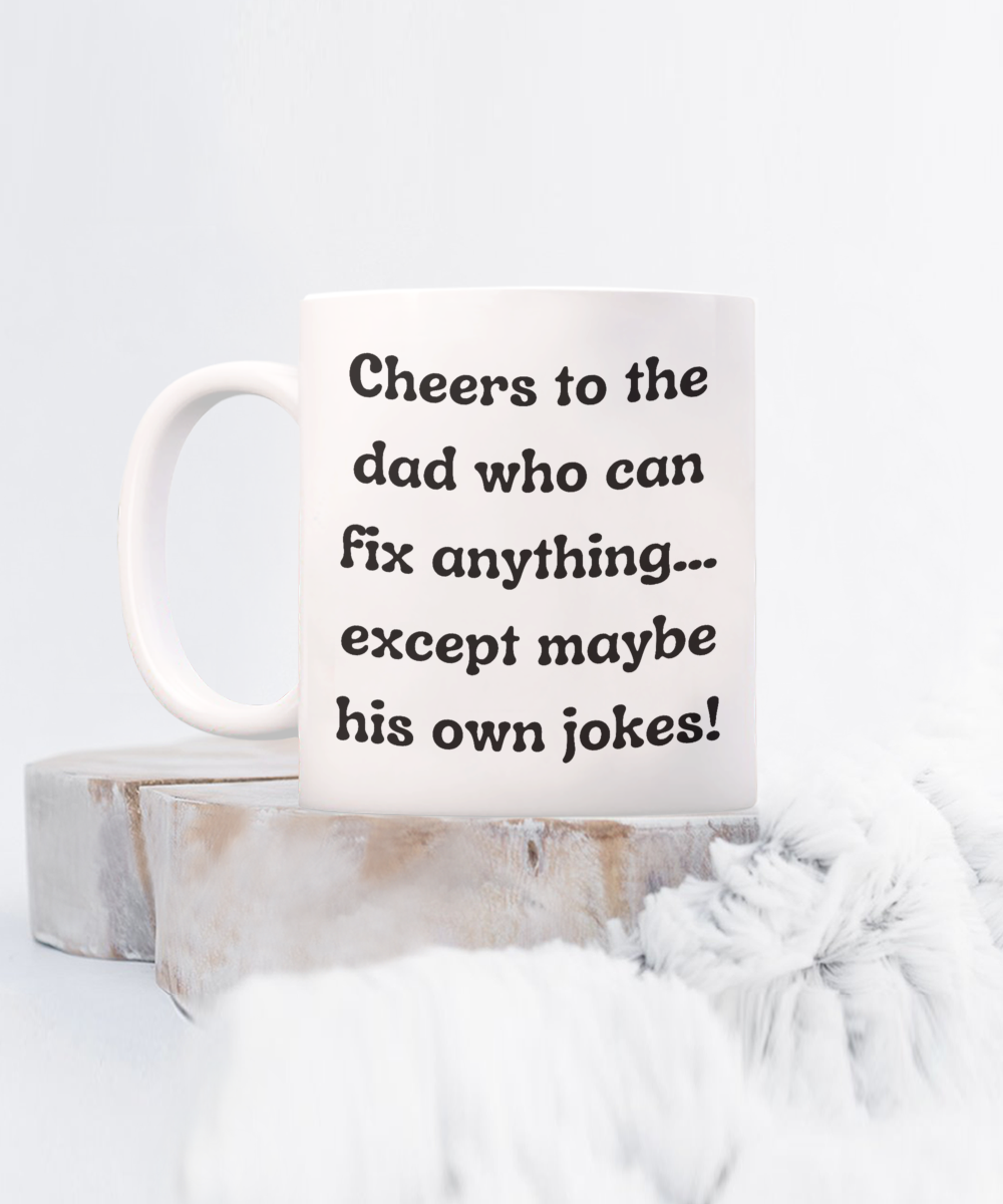 Cheers to Dad: The Ultimate Father's Day Humor-Filled Mug Collection