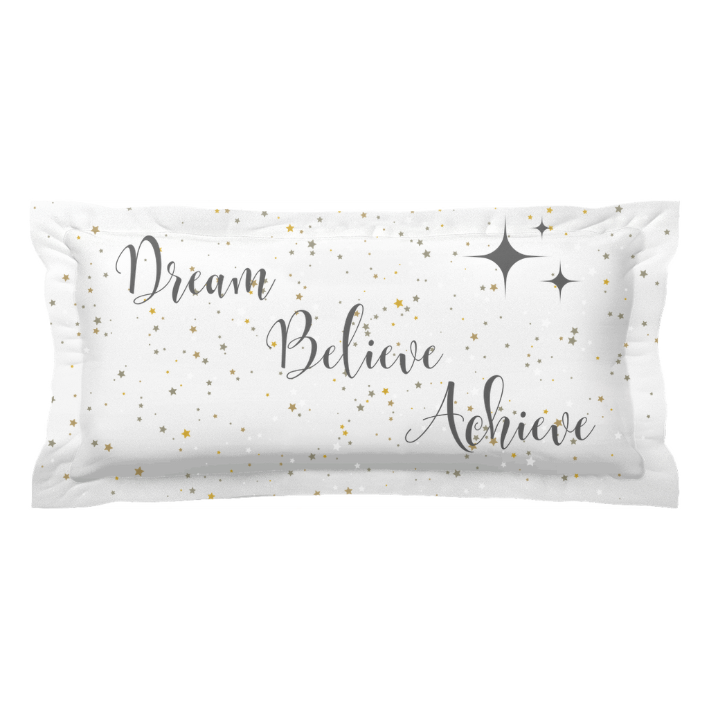 Dream, Believe, Achieve: Inspire your space with celestial elegance. Choose your style & size, motivation meets comfort in every pillow sham