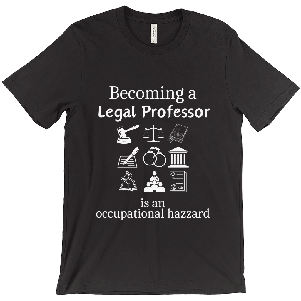 Legally Bold:  The Ultimate Law Profession T-shirt – “Legal Professor”