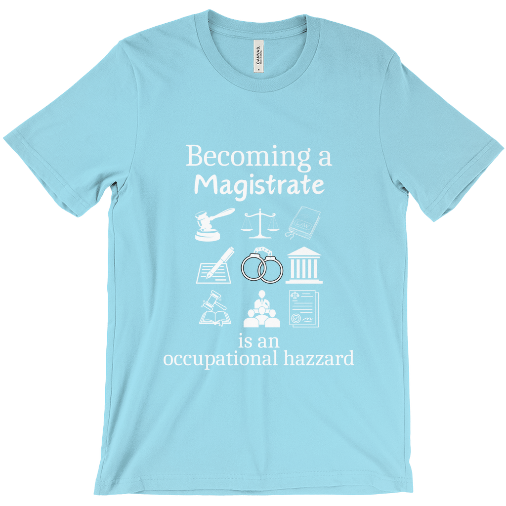 Legally Bold:  The Ultimate Law Profession T-shirt – “Magistrate”