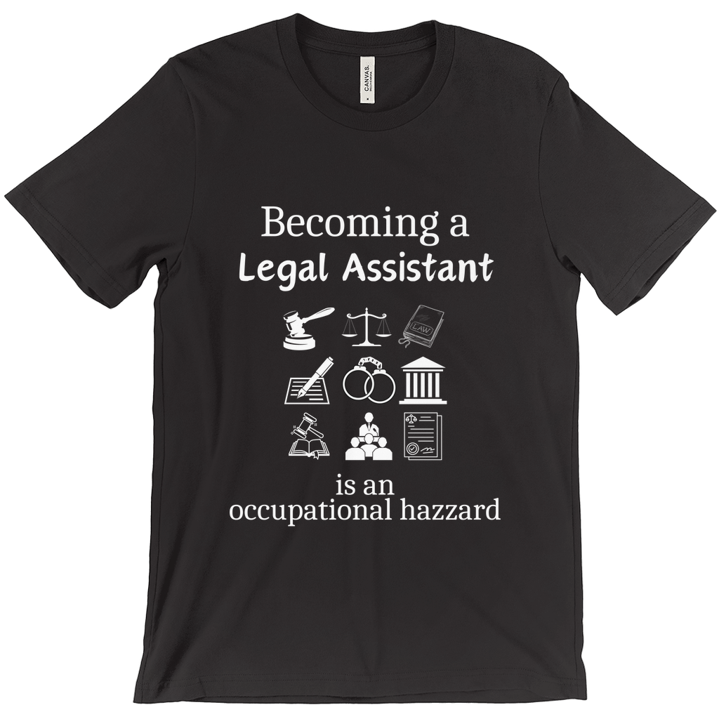 Legally Bold:  The Ultimate Law Profession T-shirt – “Legal Assistant”