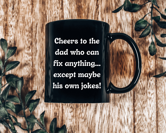Cheers to Dad:  The Ultimate Father's Day Humor-Filled Mug Collection