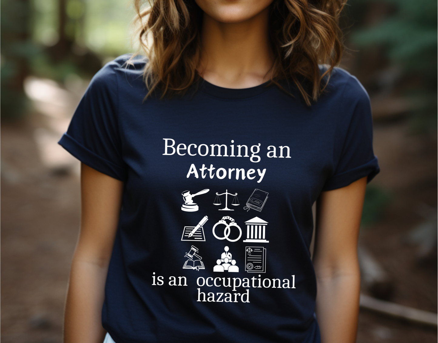 Legally Bold:  The Ultimate Law Profession T-shirt - Attorney