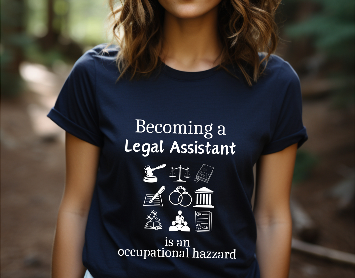 Legally Bold:  The Ultimate Law Profession T-shirt – “Legal Assistant”