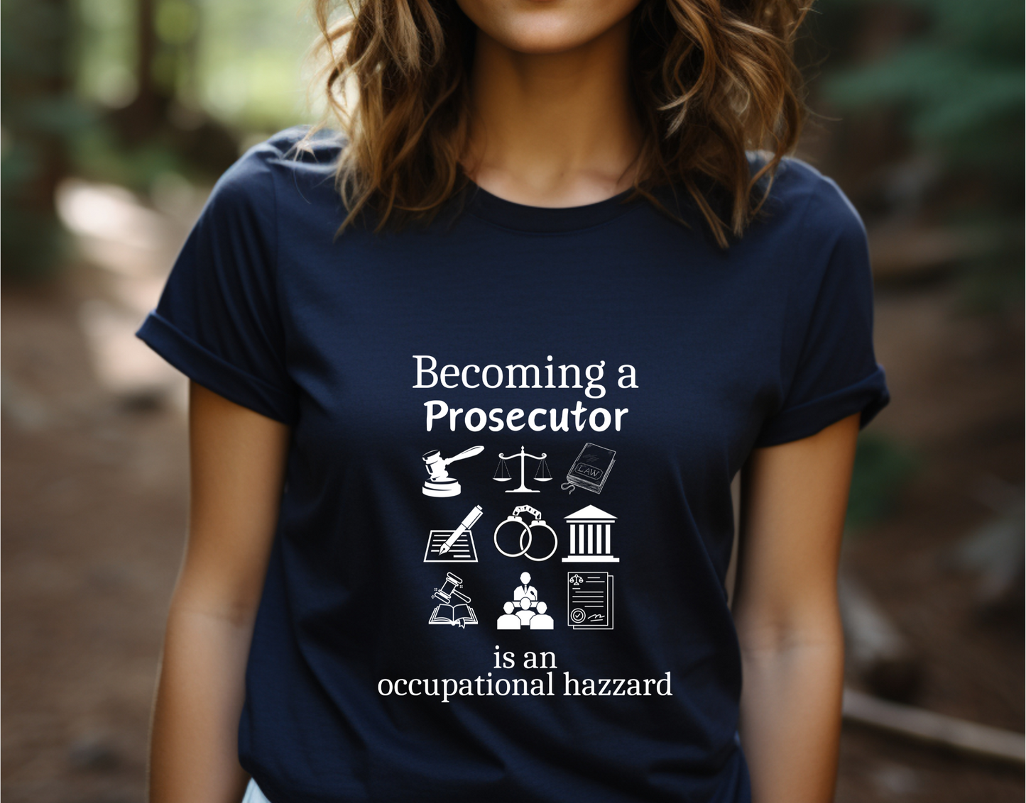 Legally Bold:  The Ultimate Law Profession T-shirt – “Prosecutor”