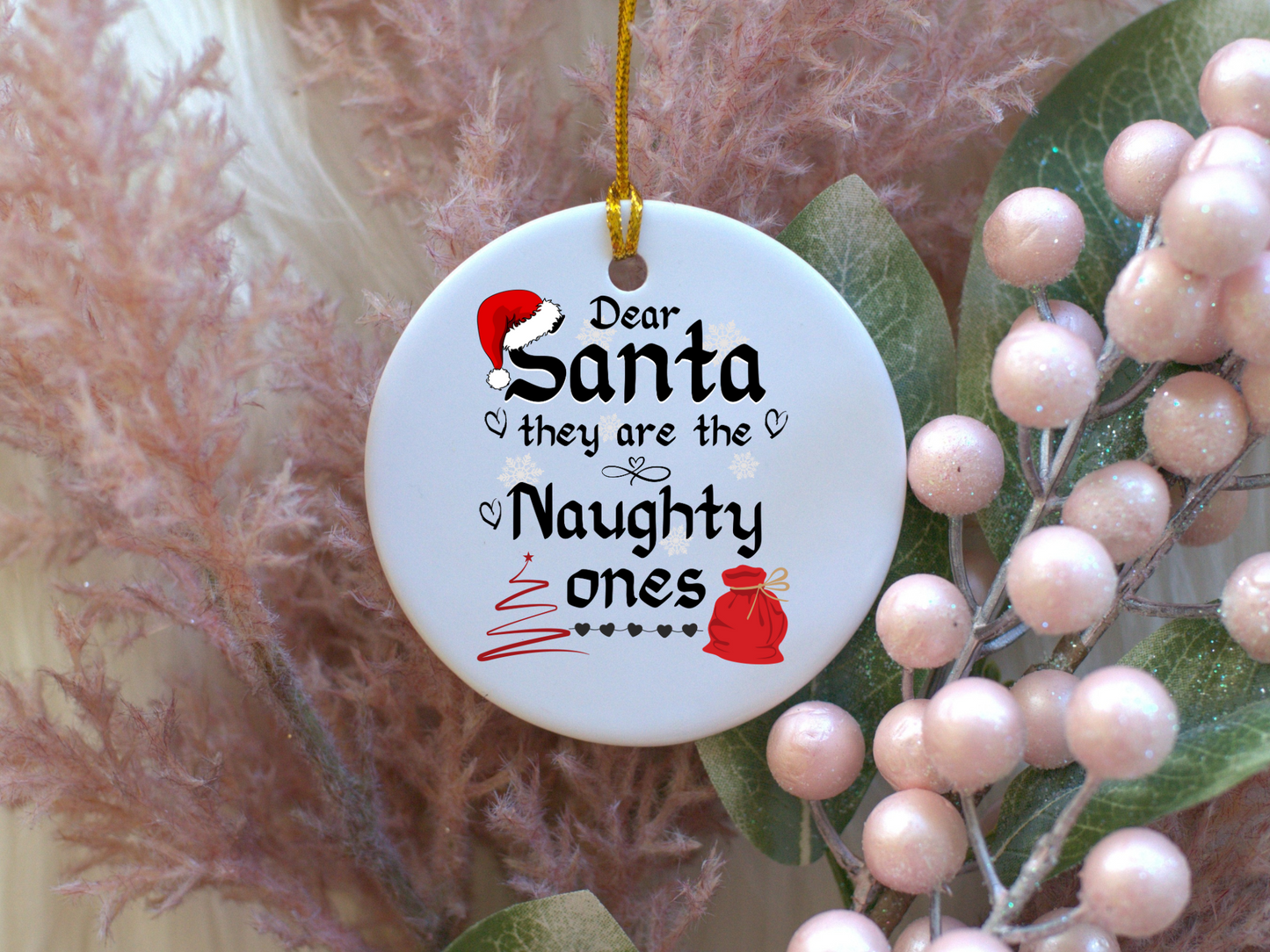 Exquisite Christmas Porcelain Ornaments with “Dear Santa, they are the naughty ones”; a stunning addition to your holiday decor.