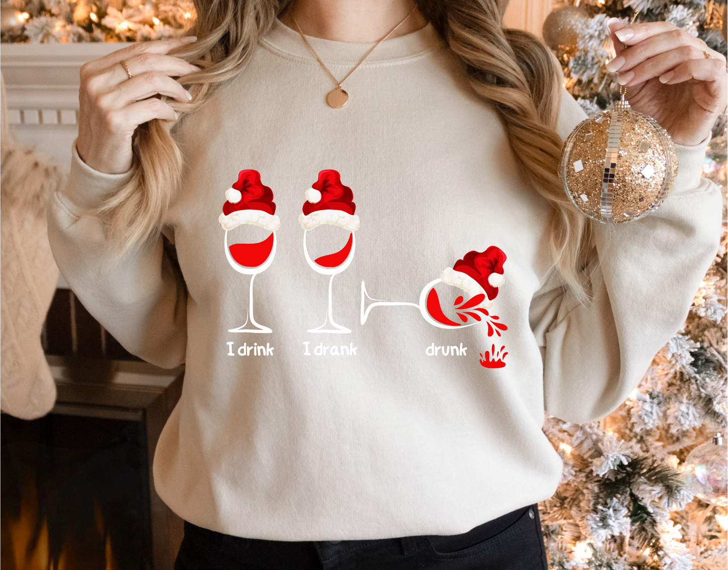 Sip, Savour, Celebrate: Unveil the Festive Spirit with Our “I Drink, I Drank, Drunk” Christmas Sweatshirts - a Touch of Holiday Cheer!