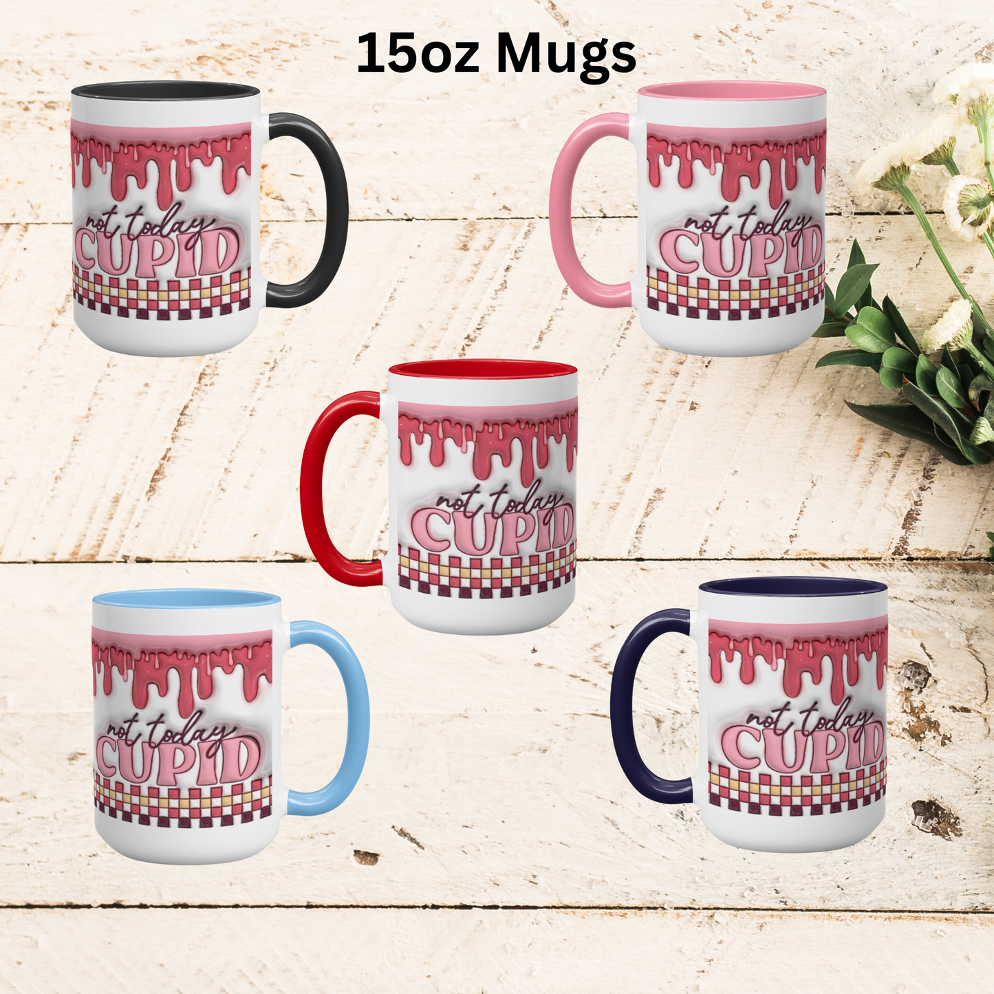 Love Unleashed:  Not Today Cupid Valentine's Two-Tone Mugs - A Symphony of Colors on Glossy White Canvas, Sip Romance Daily!