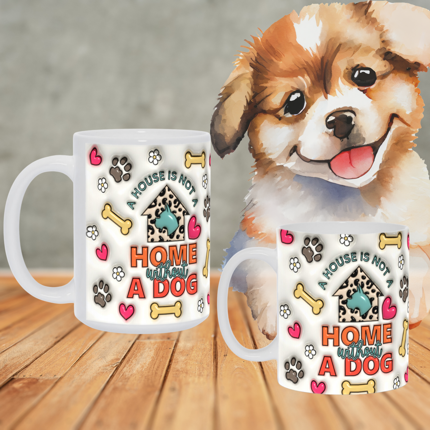 Paws & Love:  Inflated Ceramic Mug Collection – “A house is not a home without a dog”