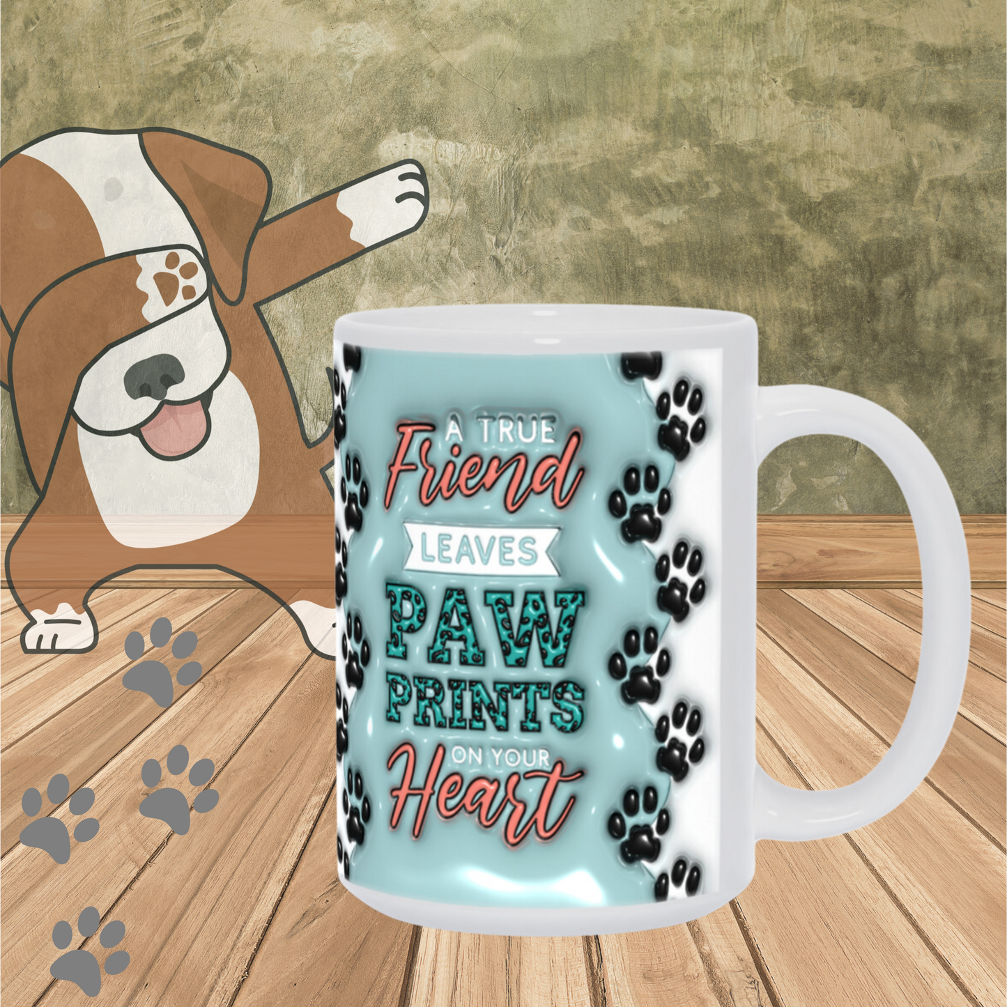 Paws & Love:  Inflated Ceramic Mug Collection – “A True Friend Leaves Paw Prints on Your Heart”.