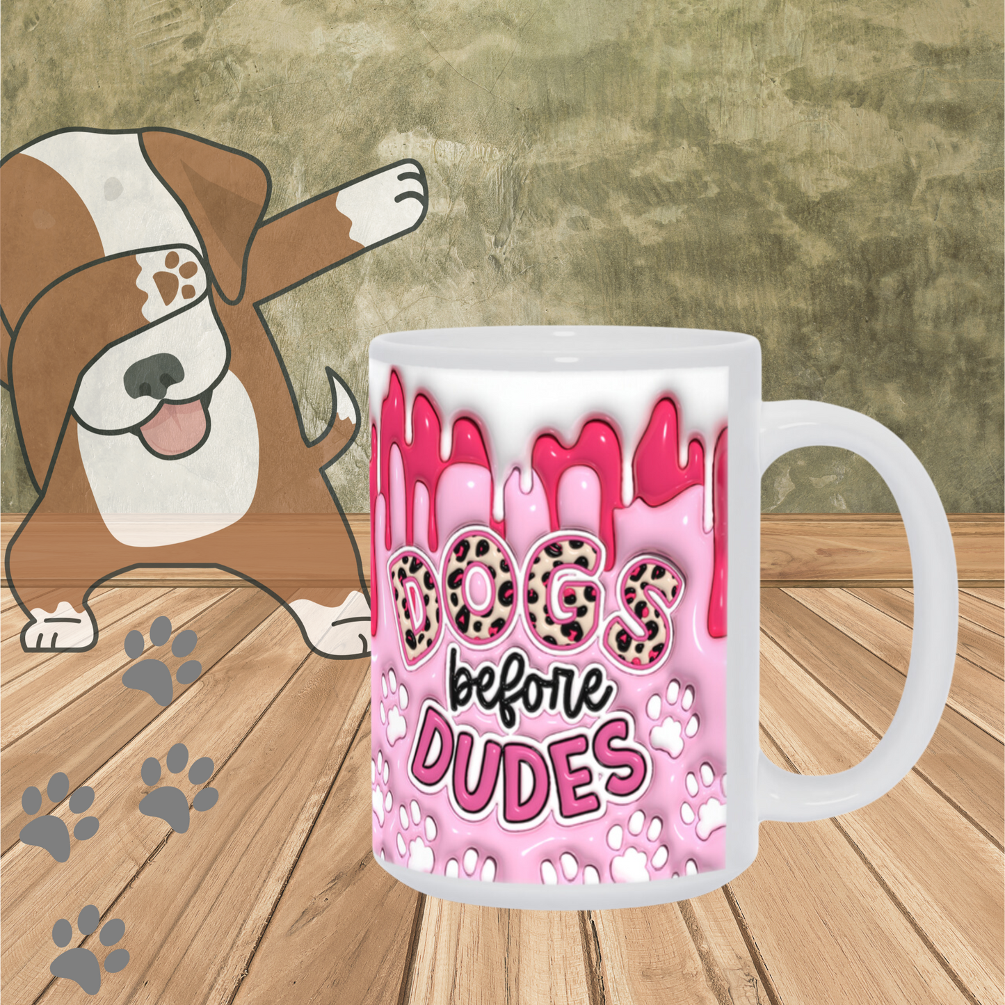 Paws & Love:  Inflated Ceramic Mug Collection – “Dogs Before Dudes”.