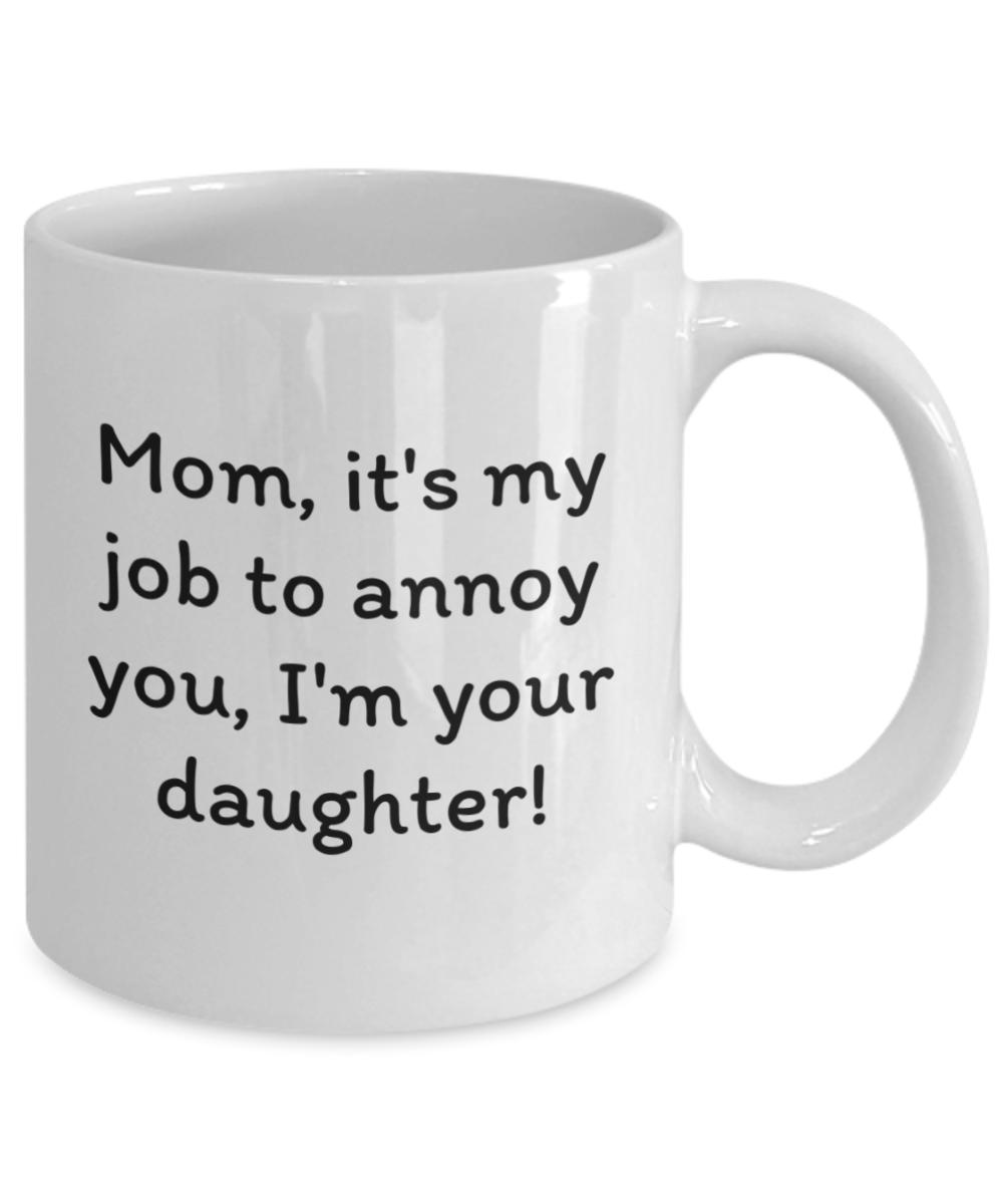 Laugh & Sip:  Delightful Mugs for Mom - Perfect for Every Sip & Smile!  Mother’s Day.