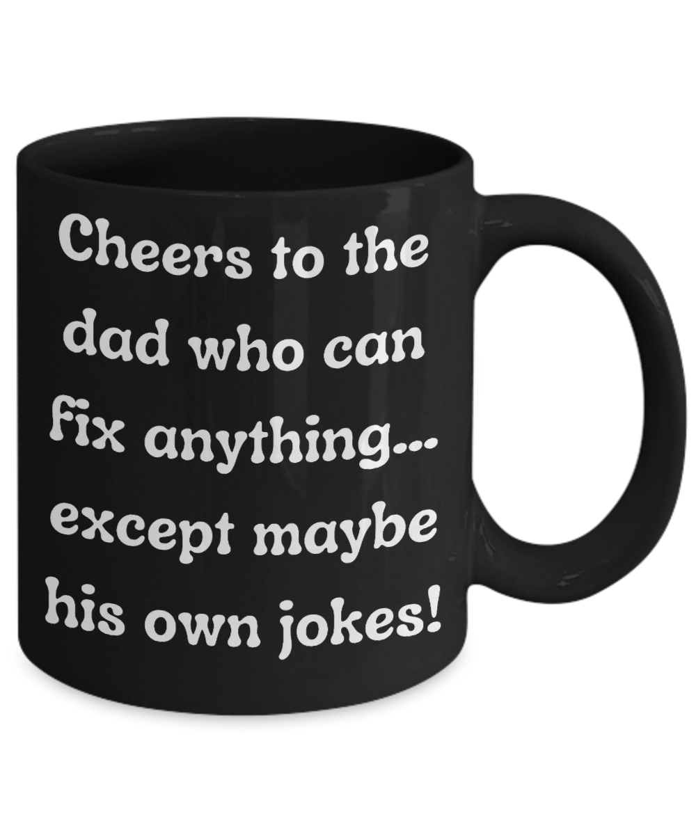 Cheers to Dad:  The Ultimate Father's Day Humor-Filled Mug Collection