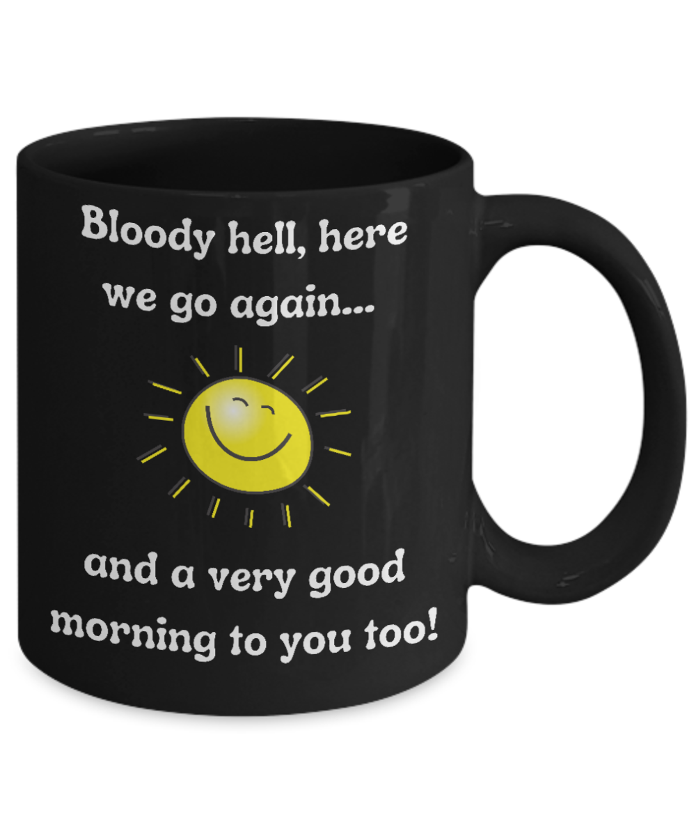 Funny Mugs, Coffee Mugs, Coffee Cups, Humorous Mugs, Silly Mugs, Gifts for him, Gifts for her, Sarcastic Mug, Funny morning sarcastic mug, Morning mug