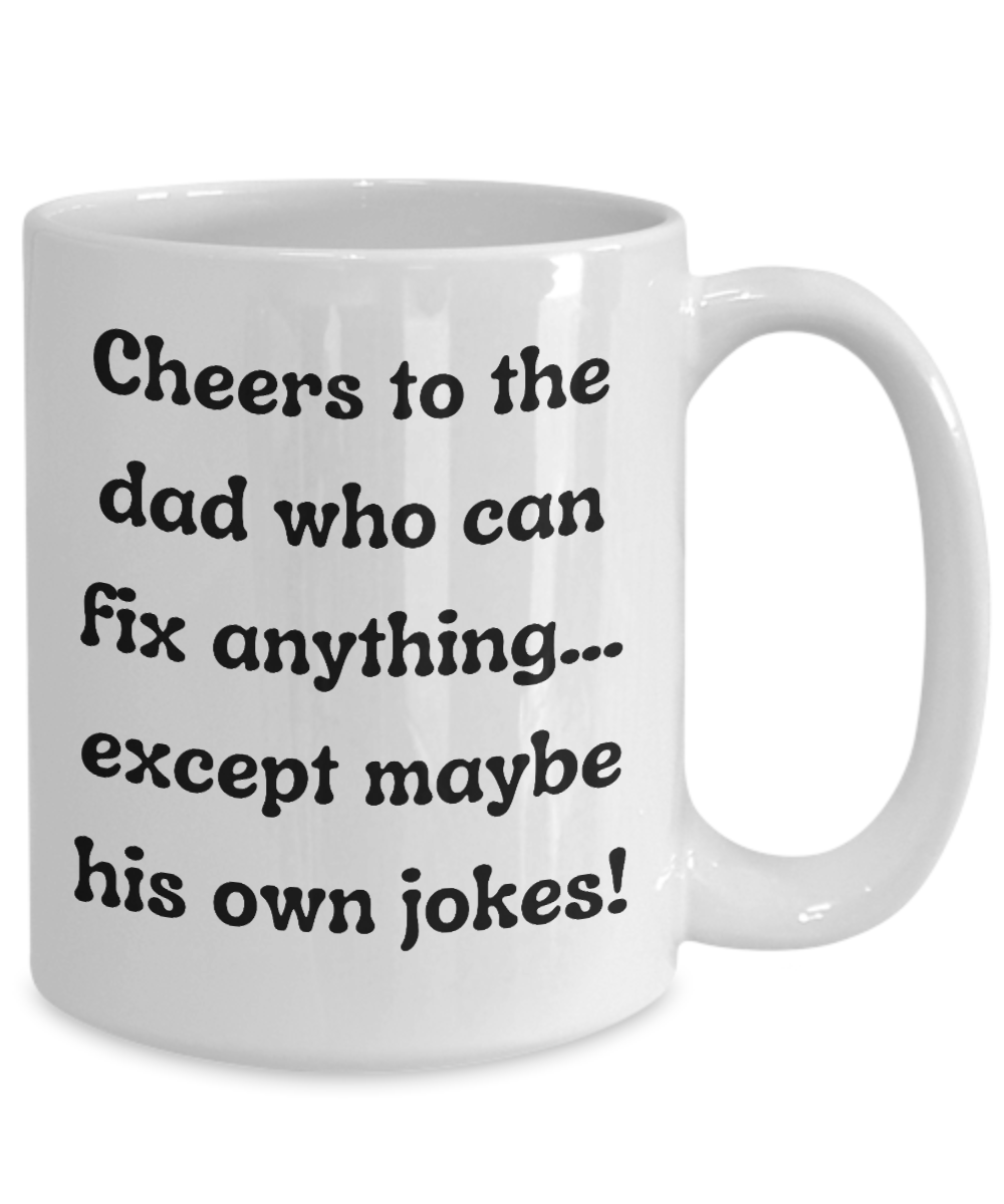 Cheers to Dad:  The Ultimate Father's Day Humor-Filled Mug Collection