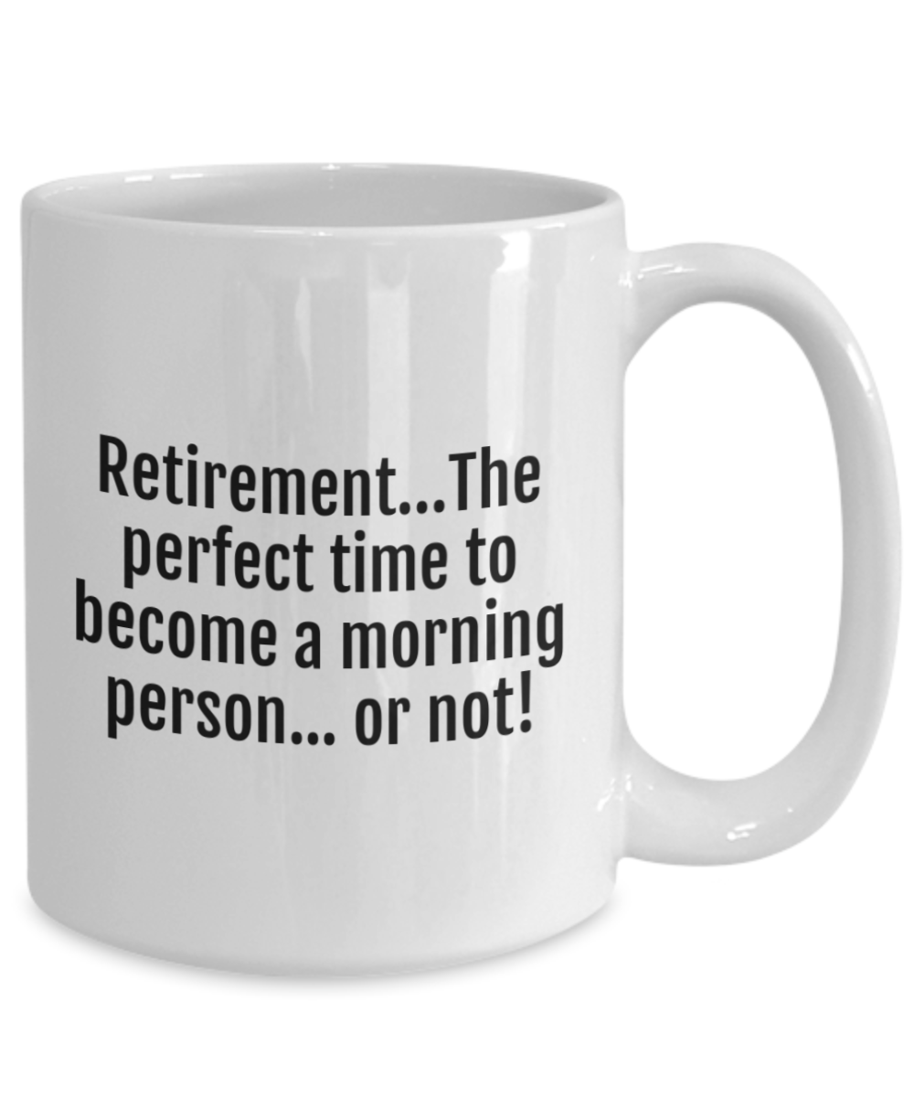 Cheers to Retirement:  Durable & Humorous Mugs for the Perfect Send-Off!