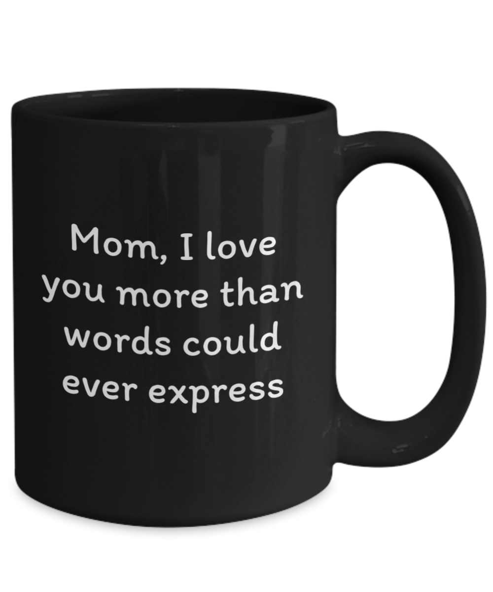 Cherish & Sip:  Heartfelt Mugs for Mom - A Daily Dose of Love in Every Cup!  Mother’s Day