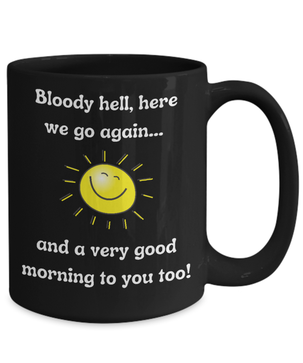 Funny Mugs, Coffee Mugs, Coffee Cups, Humorous Mugs, Silly Mugs, Gifts for him, Gifts for her, Sarcastic Mug, Funny morning sarcastic mug, Morning mug