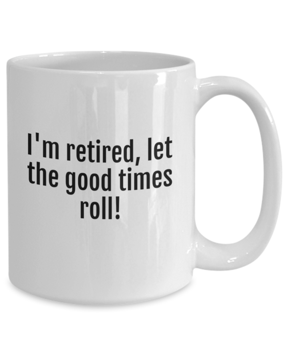 Cheers to Retirement:  Durable & Humorous Mugs for the Perfect Send-Off!