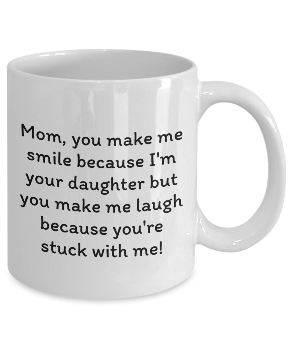 Laugh & Sip:  Delightful Mugs for Mom - Perfect for Every Sip & Smile!  Mother’s Day.