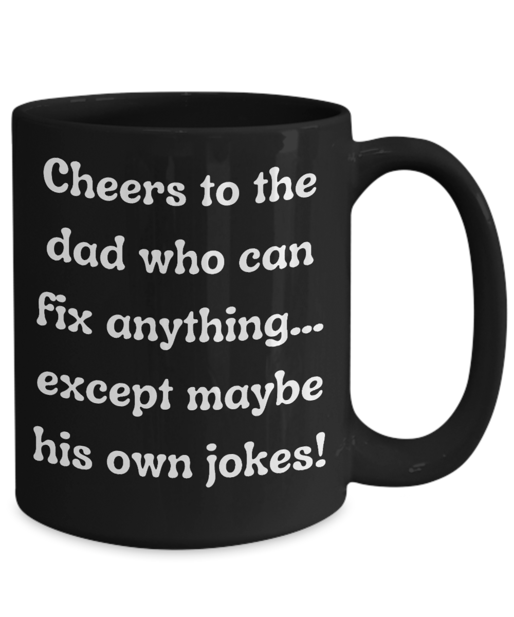 Cheers to Dad:  The Ultimate Father's Day Humor-Filled Mug Collection