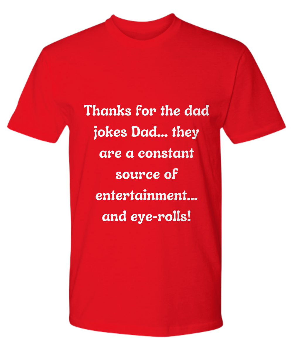 Crack a Smile This Father's Day:  Check Out Our Hilarious Dad T-Shirts!