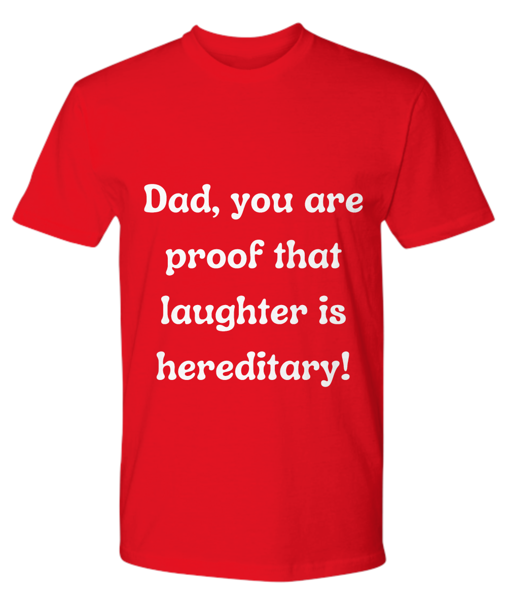 Crack a Smile This Father's Day:  Check Out Our Hilarious Dad T-Shirts!