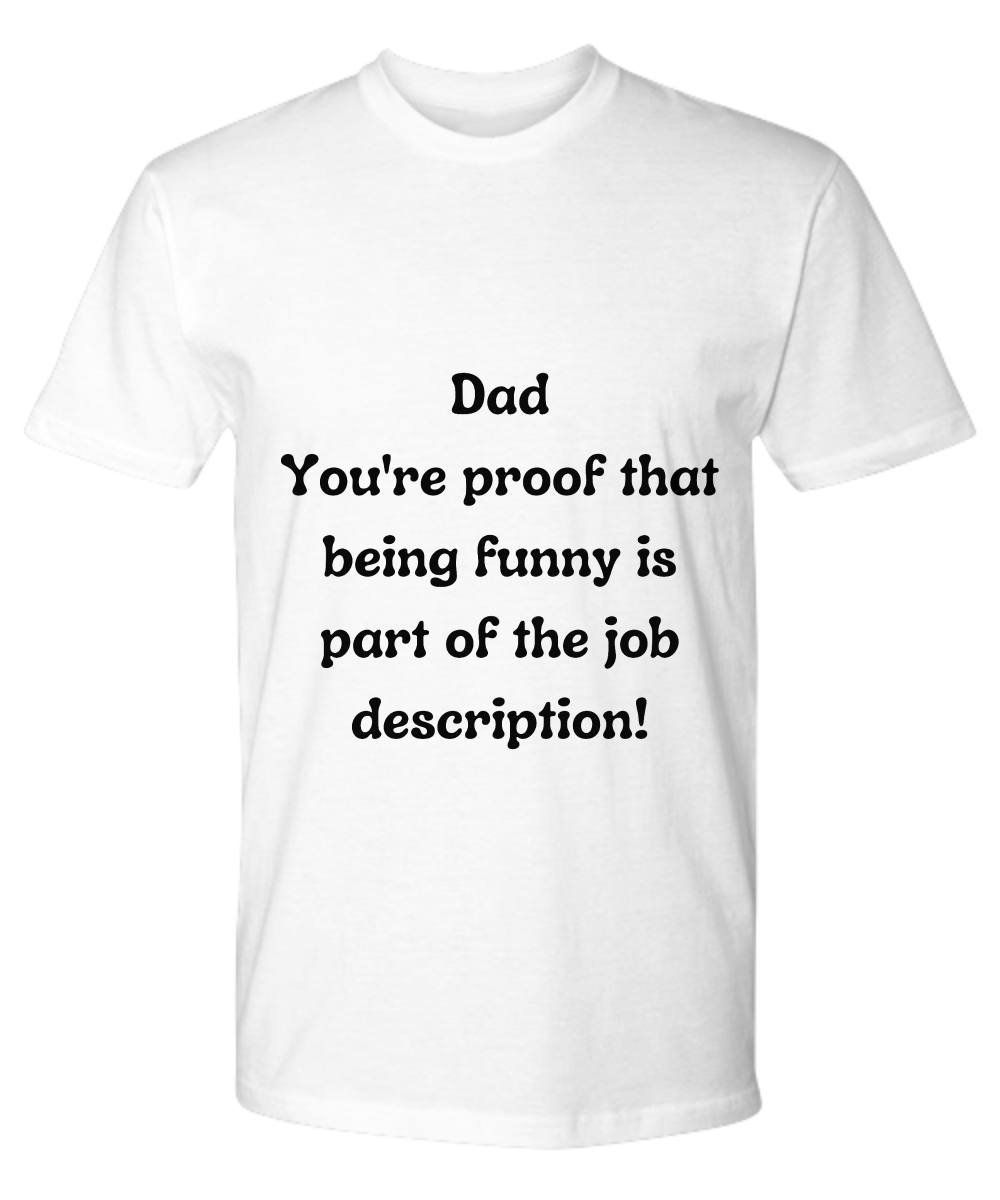 Crack a Smile This Father's Day:  Check Out Our Hilarious Dad T-Shirts!