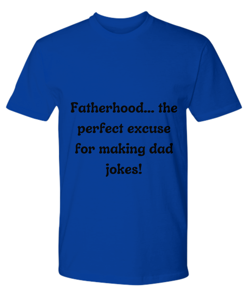 Crack a Smile This Father's Day:  Check Out Our Hilarious Dad T-Shirts!