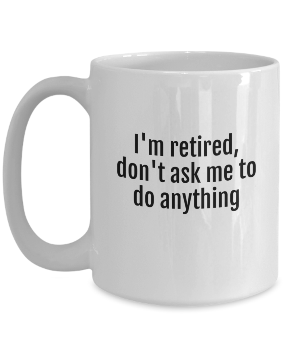 Cheers to Retirement:  Durable & Humorous Mugs for the Perfect Send-Off!