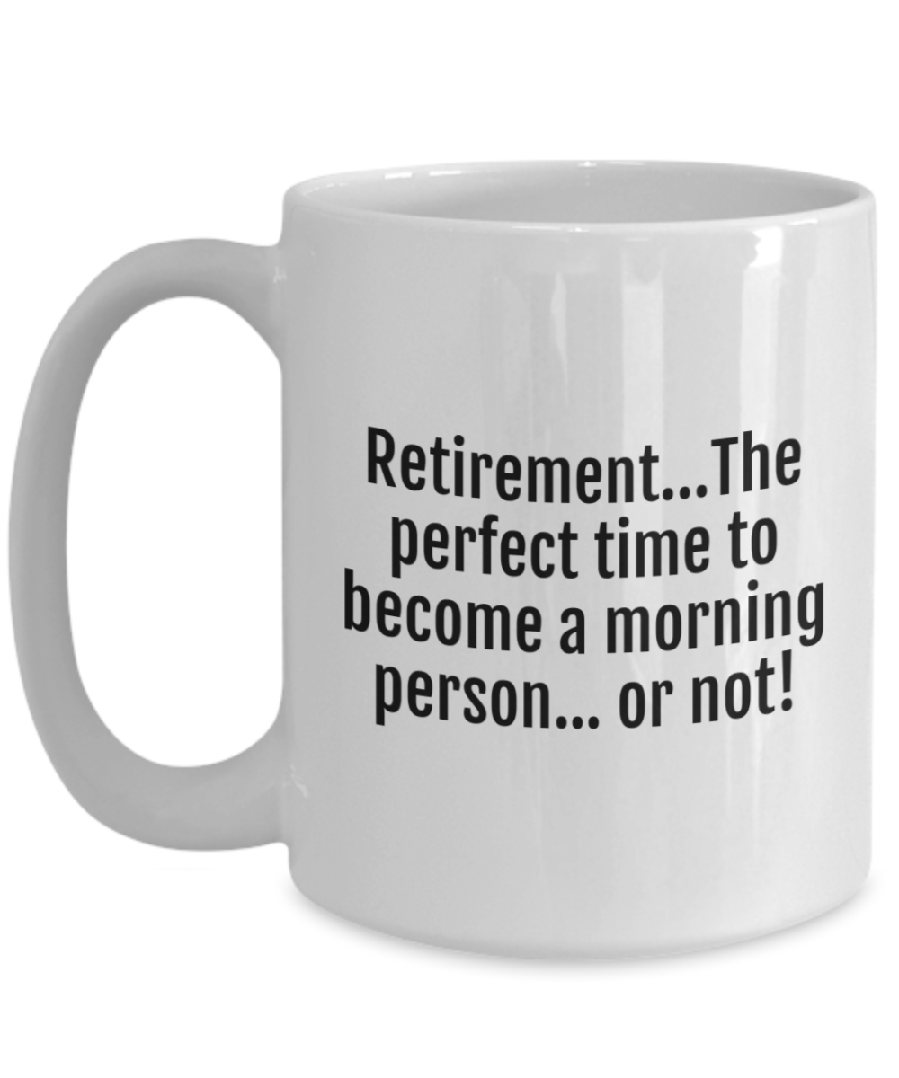 Cheers to Retirement:  Durable & Humorous Mugs for the Perfect Send-Off!