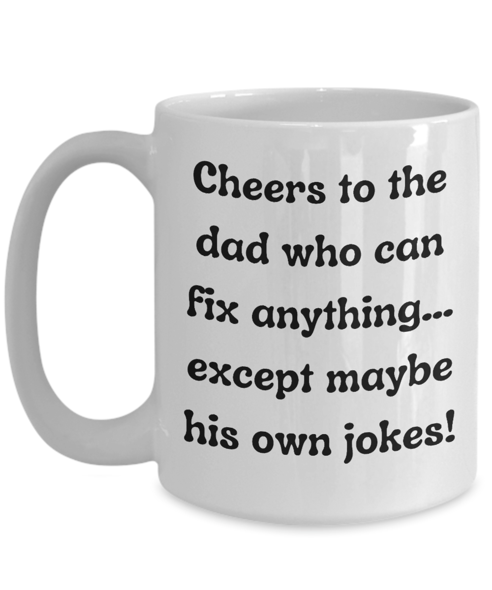 Cheers to Dad:  The Ultimate Father's Day Humor-Filled Mug Collection